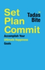 Image for Set Plan Commit: Accomplish Your Ultimate Happiness Goals