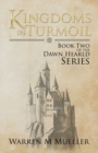 Image for Kingdoms in Turmoil : Book Two of the Dawn Herald Series