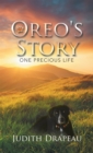 Image for Oreo&#39;s Story: One Precious Life