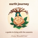 Image for Earth Journey: A Guide to Living with the Seasons
