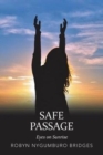 Image for Safe Passage : Eyes on Sunrise