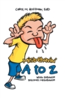 Image for Misbehavin&#39; A to Z : When Behavior Becomes Misbehavior