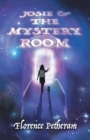 Image for Josie &amp; the Mystery Room