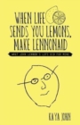 Image for When Life Sends You Lemons, Make LENNONAID