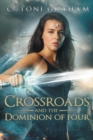 Image for Crossroads and the Dominion of Four