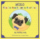 Image for Miko the Perfectly Imperfect Pug