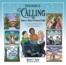Image for Your Heart Is Calling : Activities to Inspire Family Conversations About Our Interconnectedness