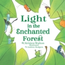 Image for Light in the Enchanted Forest