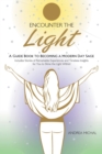 Image for Encounter the Light : A Guide Book to Becoming a Modern Day Sage
