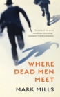 Image for Where Dead Men Meet