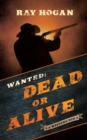 Image for Wanted: Dead or Alive