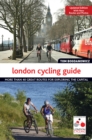 Image for London Cycling Guide, Updated Edition : More Than 40 Great Routes for Exploring the Capital