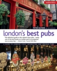 Image for London&#39;s best pubs  : a guide to London&#39;s most interesting and unusual pubs