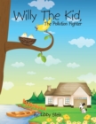 Image for Willy the Kid: The Pollution Fighter