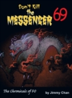 Image for Don&#39;t Kill the Messenger 69...The Chronicles of Fo
