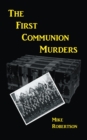 Image for First Communion Murders: A Novel