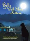 Image for Bella and the Full Moon Kittens