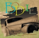 Image for Bodie: California Ghostown