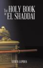 Image for The Holy Book of El Shaddai
