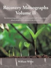 Image for Recovery Monographs Volume II