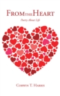 Image for From the Heart: Poetry About Life