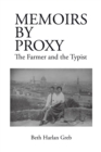 Image for Memoirs by Proxy : The Farmer the Typist
