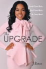 Image for Upgrade: Look Your Best, Feel Your Best, Be Your Best!