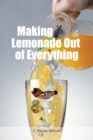 Image for Making Lemonade out of Everything