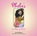 Image for Phebe&#39;s First Day of School