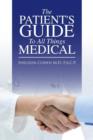 Image for The Patient&#39;s Guide to All Things Medical