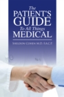 Image for Patient&#39;s Guide to All Things Medical