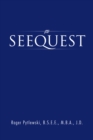 Image for Seequest: Outsider Too or How to Be One of These Things