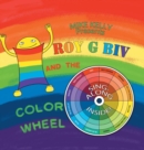 Image for Roy G Biv and the Color Wheel