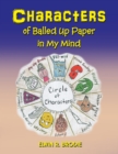 Image for Characters of Balled up Paper in My Mind