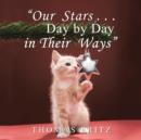 Image for &quot;Our Stars ... Day by Day in Their Ways&quot;