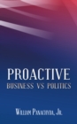 Image for Proactive Business Vs Politics