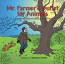 Image for Mr. Farmer&#39;s Buffet for Animals: A Story of a Lonely Man and a Little Squirrel