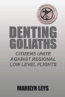 Image for Denting Goliaths: Citizens Unite Against Regional Low Level Flights