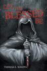 Image for Let the Blessed Be