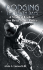 Image for Dodging the death rays: medical look at our deep space policy