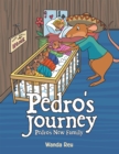 Image for Pedro&#39;s Journey: Pedro&#39;s New Family