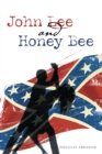 Image for John Lee and Honey Bee