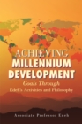 Image for Achieving Millennium Development: Goals Through Edeh&#39;s Activities and Philosophy