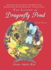 Image for The Legend of Dragonfly Pond : Book Three