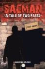 Image for Sacman &amp;quot;A Tale of Two Fates&amp;quote