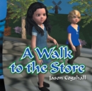 Image for Walk to the Store