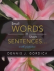 Image for Small Words in Short Sentences...With Pictures