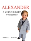 Image for Alexander: A Miracle Baby