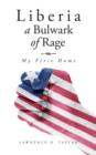Image for Liberia, a Bulwark of Rage