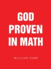 Image for God Proven in Math
